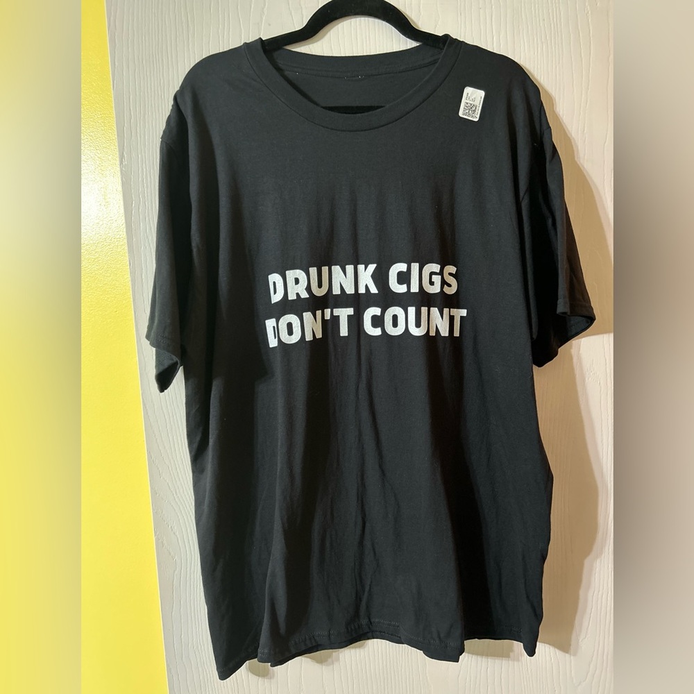 10$ TEE Black Tee Druck Cigs Don’t Count funny tee shirt